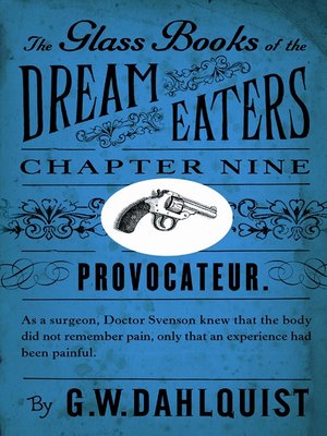 cover image of The Glass Books of the Dream Eaters (Chapter 9 Provocateur)